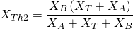 \[X_{Th2}=\frac{X_B\left(X_T+X_A\right)}{X_A+X_T+X_B}\]